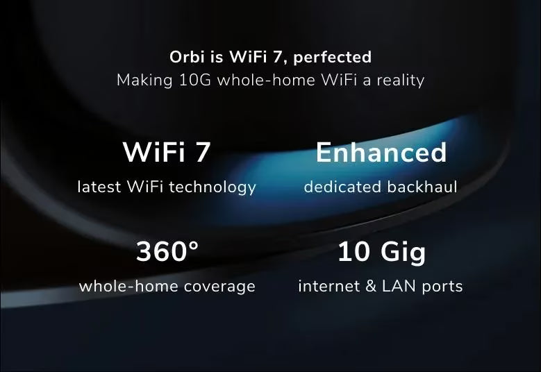Orbi 970 Series Quad-band Wi-Fi 7 Mesh, Black or White Edition